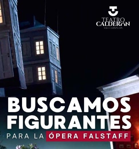 Extras figurantes, niños 6 a 8 años y adultos de 20 a 29 años para una ópera “Falstaff” en Valladolid