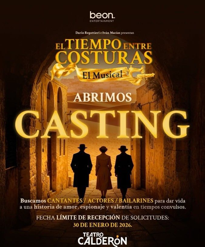 Audiciones para Musical “El tiempo entre costuras” en Madrid
