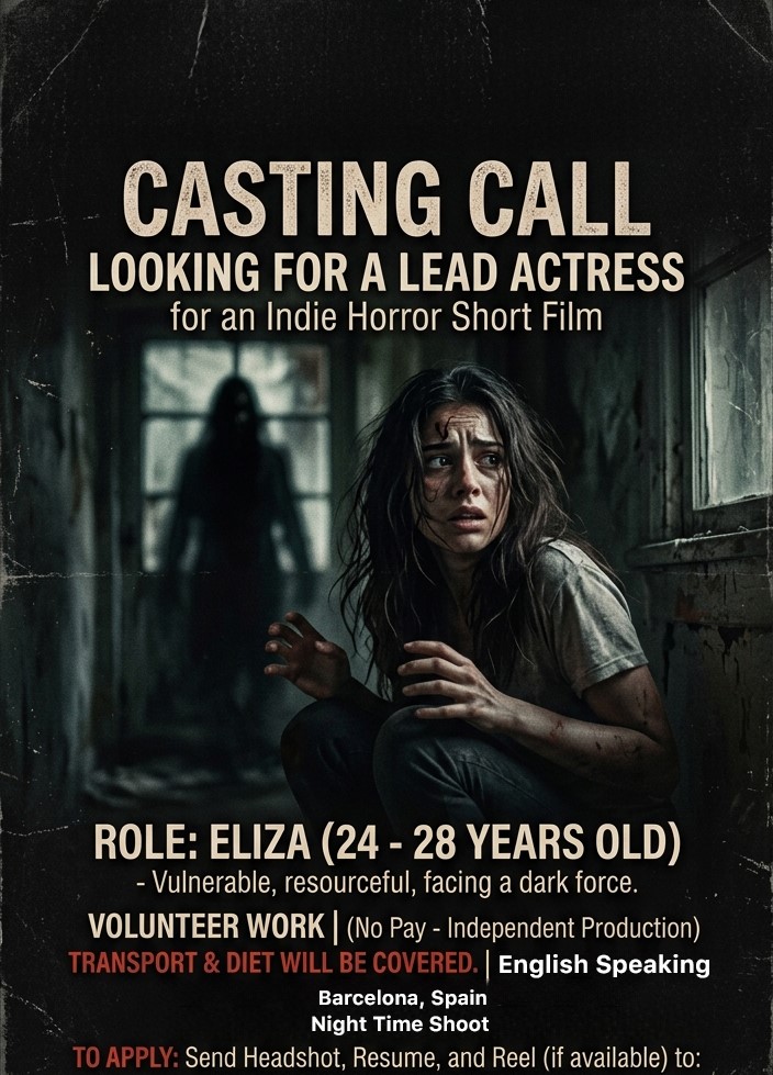 CASTING CALL LOOKING FOR A LEAD ACTRESS for an Indie Horror Short Film
