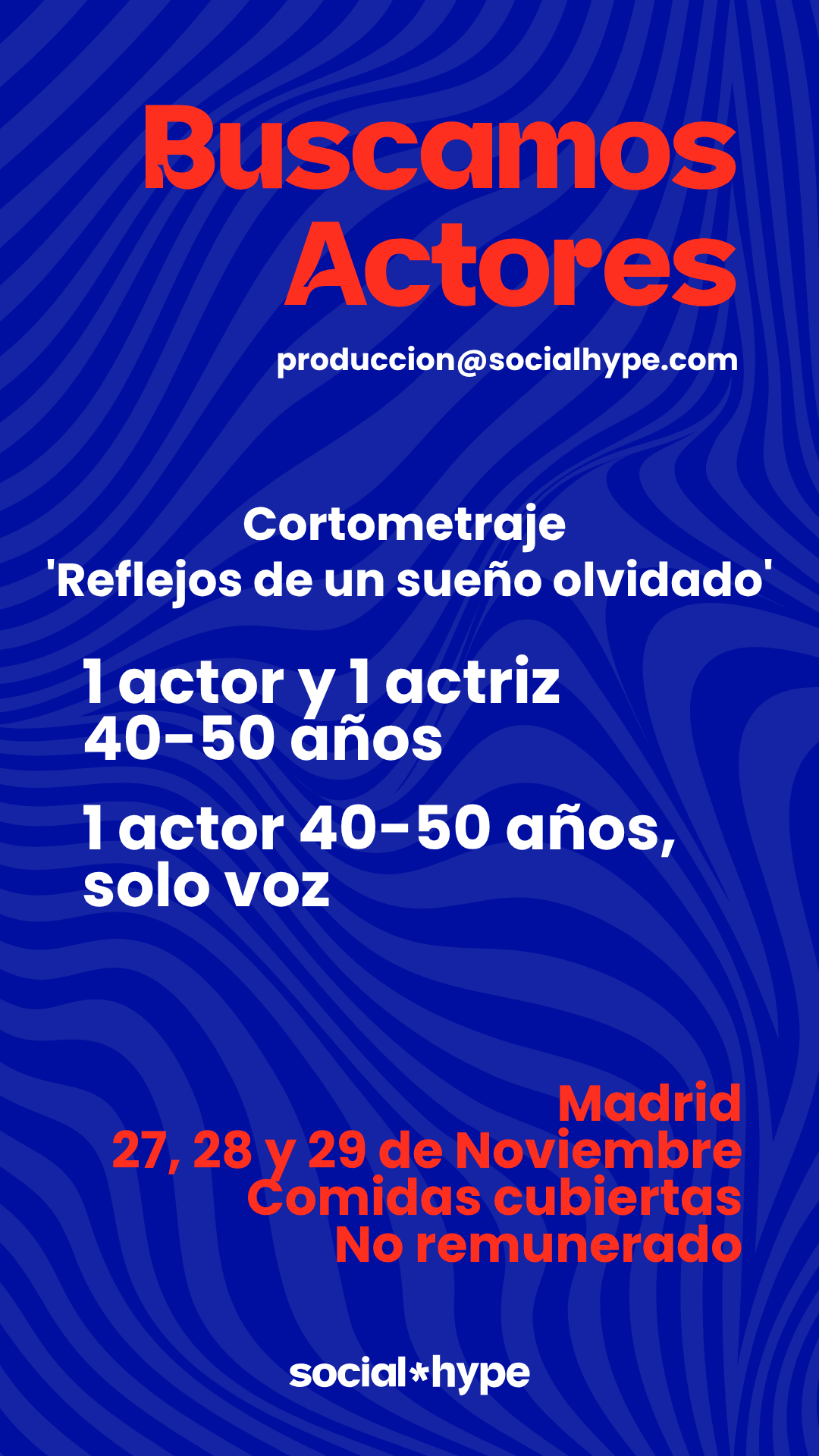 ACTORES 40-50 AÑOS CORTOMETRAJE ‘REFLEJOS DE UN SUEÑO OLVIDADO’